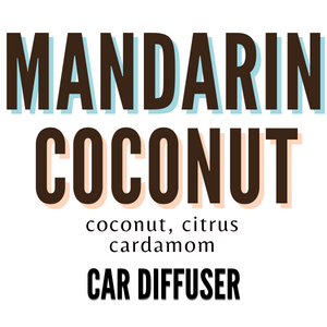 Mandarin Coconut Car Diffuser